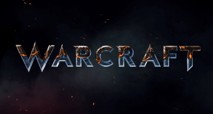 'Warcraft' the upcoming 2016 movie based on World of Warcraft.